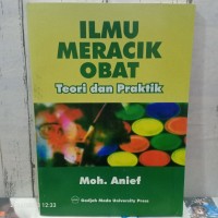 Image of ILMU MERACIK OBAT : Teori Dan Praktik