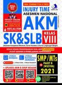 Image of Injuri time Asesmen Nasional AKM SK & SLB Kelas VIII 2021