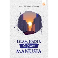 ISLAM HADIS DI BUMI MANUSIA