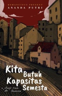 Image of Kita Butuh Kapasitas Semesta