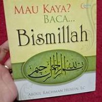 Mau Kaya? Baca... Bismillah