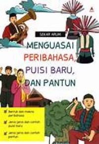 Image of Menguasai Peribahasa, Puisi baru, dan Pantun