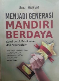 Menjadi Generasi Mandiri Berdaya