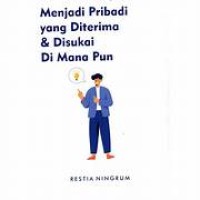 Image of Menjadi Pribadi Yang Diterima & Disukai Di Mana Pun