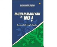 Image of MUHAMMADIYAH itu NU : Dokumen Fiqih Yang Terlupakan