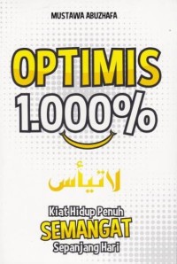 Image of OPTIMISI 1000% : KIar Hidup Semangat Sepanjang Hari