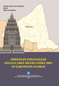 Image of Pemetaan Penguasaan Bahasa Jawa Krama Siswa SMA di Kabupaten Sleman