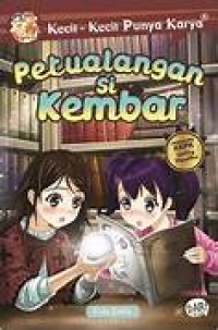 Petualangan Si Kembar 'Kecil-kecil punya karya'