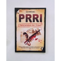 PRRI Pemberontak ata Bukan?