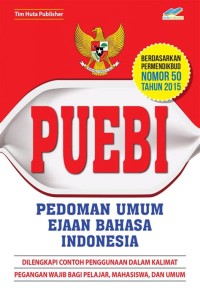 PUEBI : Pedoman Umum Ejaan Bahasa Indonesia