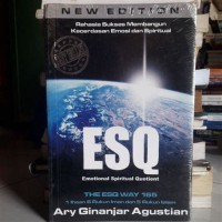 Rahasia Sukses Membangun Kecerdasan Emosi dan Spiritual ESQ