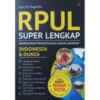 Image of RPUL SUPER LENGKAP : RANGKUMAN PENGETAHUAN UMUM LENGKAP