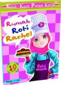 RUMAH ROTI RACHEL