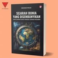 Image of Sejarah Dunia Yang Disembunyikan: Dari zaman kuno hingga zaman modern