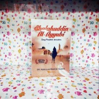 Image of Shalahuddin Al-Ayyubi : Sang Penakluk Jarussalem