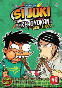 Image of SI JUKI SERI KEROYOKAN SIKAT LUDES