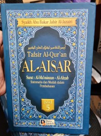Image of Tafsir Al-Qur'an Al-Aisar Jilid 5 ( Al-Mu'minuun - Al-Ahzab )