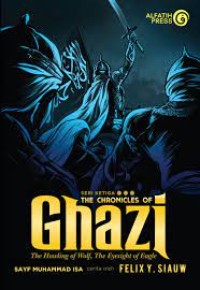 The Chronicles of Ghazi 3 : The Howling of Wolf, The Eyesight of Eangle