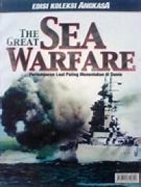 Image of The Great Sea Warfare- Pertempuran laut paling menentukan di Dunia