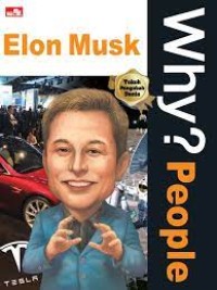 Image of Why? People Elon Musk