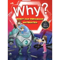 Image of WHY ? ROBOT DAN PERSAMAAN MATETIKA